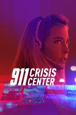 911 Crisis Center streaming