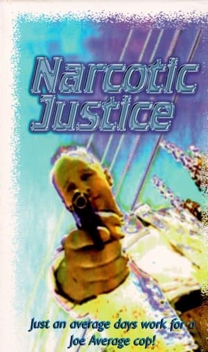 Narcotic Justice streaming