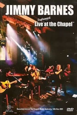 Jimmy Barnes: Live At The Chapel streaming