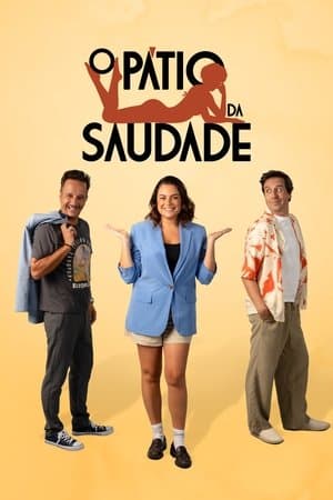 O Pátio da Saudade streaming
