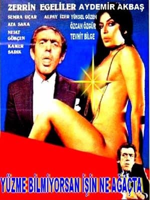 Yüzme Bilmiyorsan İşin Ne Ağaçta streaming