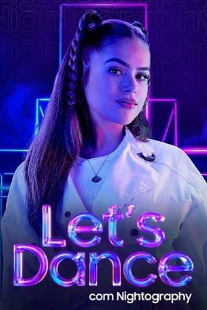 Let’s Dance com Nightography streaming