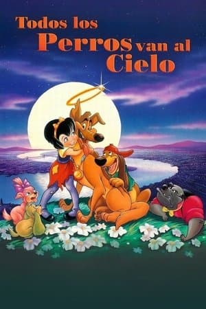 Todos los perros van al cielo streaming