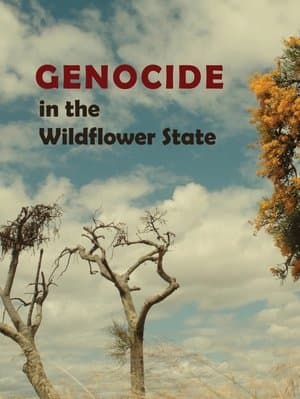 Genocide in the Wildflower State streaming