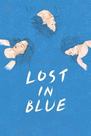 Lost in Blue streaming