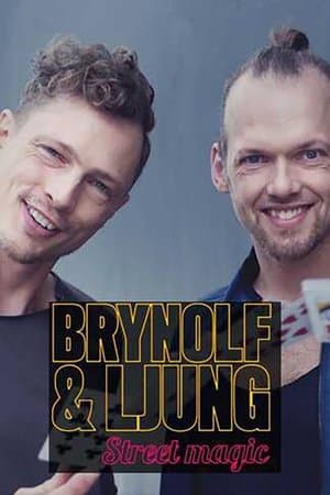 Brynolf & Ljung - Street magic streaming