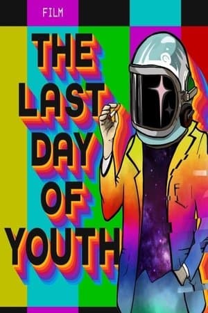 The Last Day of Youth streaming