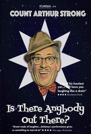 Count Arthur Strong Is There Anybody Out There? streaming