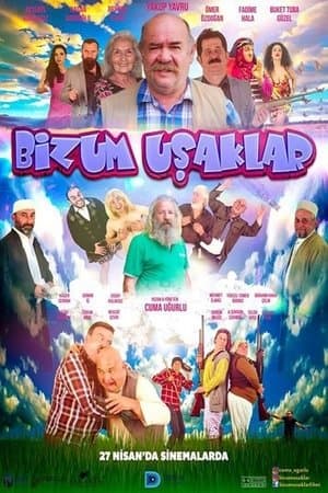 Bizum Uşaklar streaming