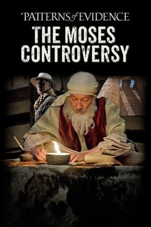 Patterns of Evidence: The Moses Controversy streaming