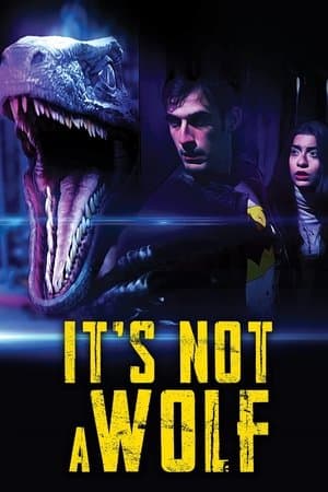 It's Not a Wolf streaming