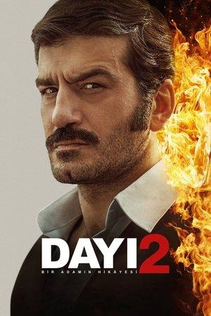 Dayı: Bir Adamın Hikâyesi 2 streaming