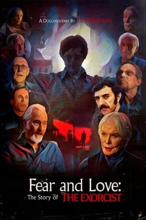 Fear and Love: The Story of The Exorcist streaming