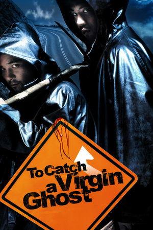 To Catch a Virgin Ghost streaming