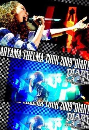 Aoyama Thelma TOUR 2009 "DIARY" streaming
