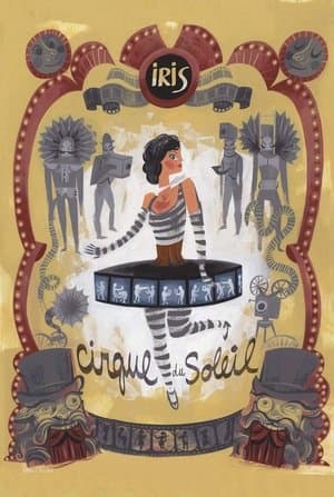 Cirque du Soleil: IRIS streaming