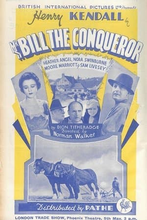 Mr. Bill the Conqueror streaming