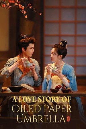 A Love Story of Oiled Paper Umbrella streaming
