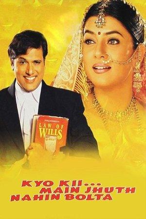 Kyo Kii... Main Jhuth Nahin Bolta streaming