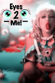 Eyes To Me streaming