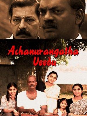Achanurangatha Veedu streaming