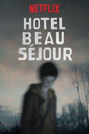 Hotel Beau Séjour streaming