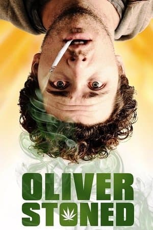 Oliver, Stoned. streaming