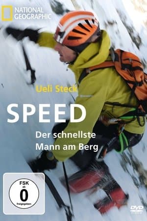 Ueli Steck - Speed, Der schnellste Mann am Berg streaming