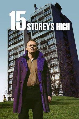 15 Storeys High streaming