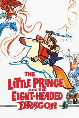 The Little Prince and the Eight-Headed Dragon streaming