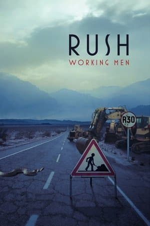 Rush : Working Men streaming
