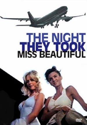 The Night They Took Miss Beautiful streaming