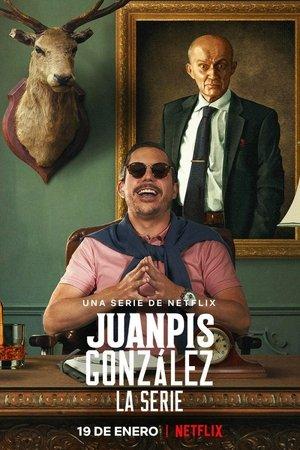Juanpis González - La serie streaming