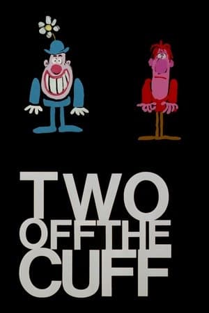 Two off the Cuff streaming