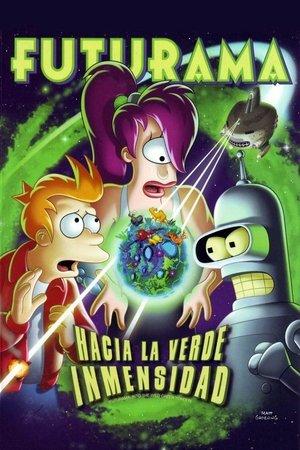 Futurama: Hacia la verde inmensidad streaming