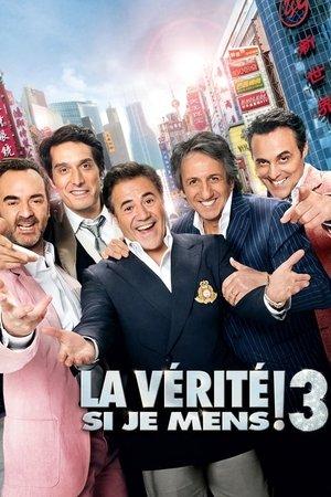 La Vérité si je mens ! 3 streaming