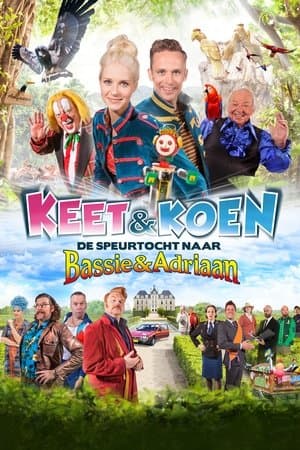 Keet & Koen en de speurtocht naar Bassie & Adriaan streaming
