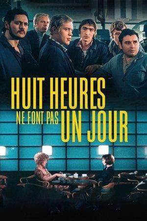 Huit heures ne font pas un jour streaming
