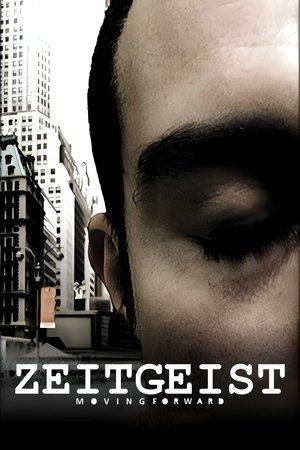 Zeitgeist: Moving Forward streaming