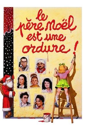 Le père Noël est une ordure streaming