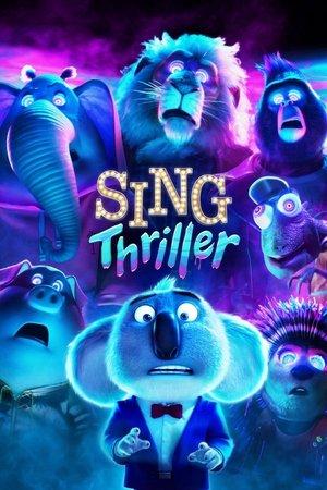 Sing: Thriller streaming