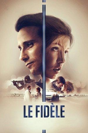 Le Fidèle streaming