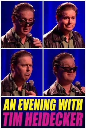An Evening with Tim Heidecker streaming