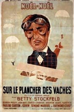 Sur le plancher des vaches streaming