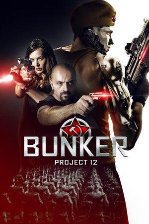 Bunker: Project 12 streaming