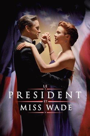 Le président et Miss Wade streaming