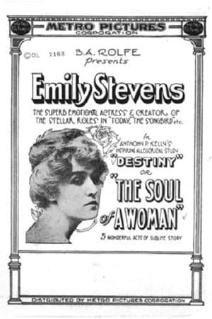Destiny: or, the Soul of a Woman streaming