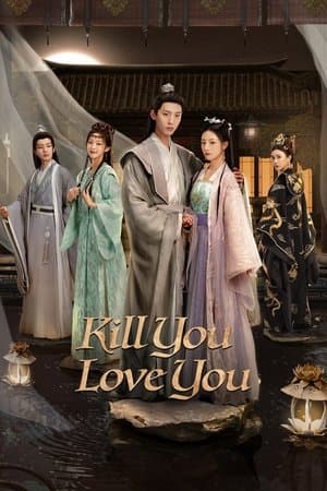Kill You Love You streaming