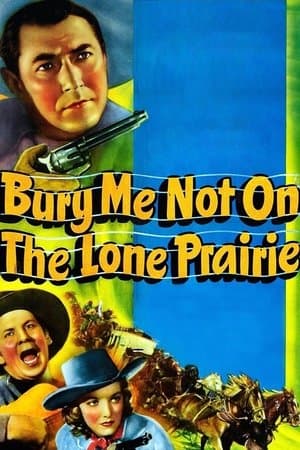 Bury Me Not on the Lone Prairie streaming