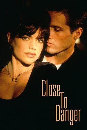 Close to Danger streaming